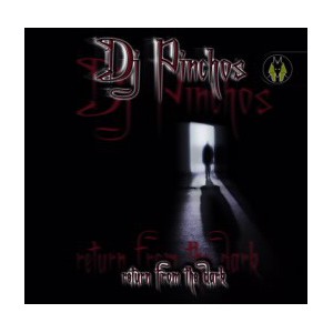 Dj Pinchos - Return From The Dark