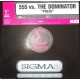 555 vs The dominator - Pulse