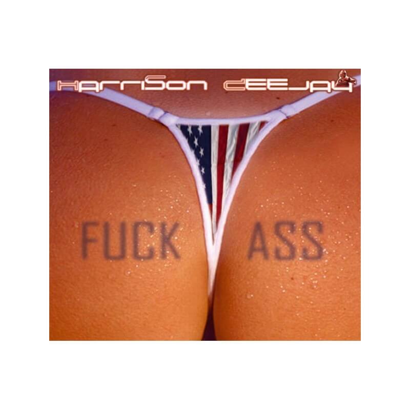 Harrison deejay - Fuck ass