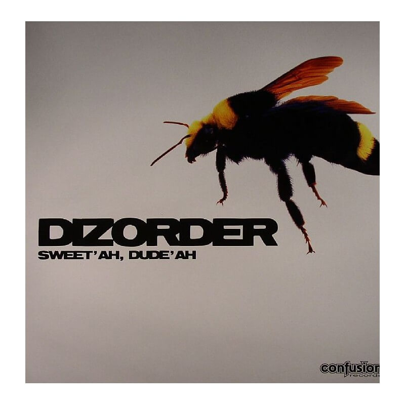 DIzorder - Sweet ah, dude ah