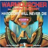 Warmduscher - Hardcore Will Never Die