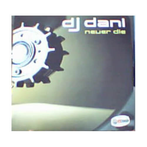 Dj Dani - Never Die