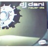 Dj Dani - Never Die