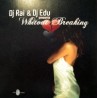 Rai Vs Edu - Without Breakin