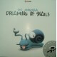 Dj Gomka - Dreaming Of Snails