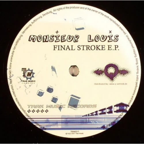 Monsieur Louis - Final Stroke EP