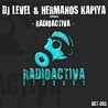 Dj Level & Hermanos Kapiya pres Radioactiva