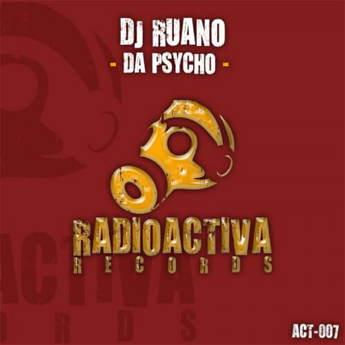 Dj Ruano - Da Psycho