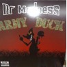 Dr Madness - Army Duck