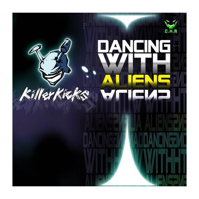 Killer Kicks - Dancing With Aliens