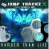 Jump Trackz Ft Darook MC - Harder Than Life