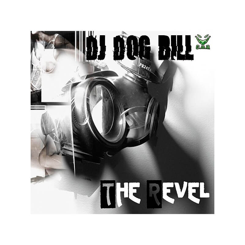 Dj Dog Bill - The Revel