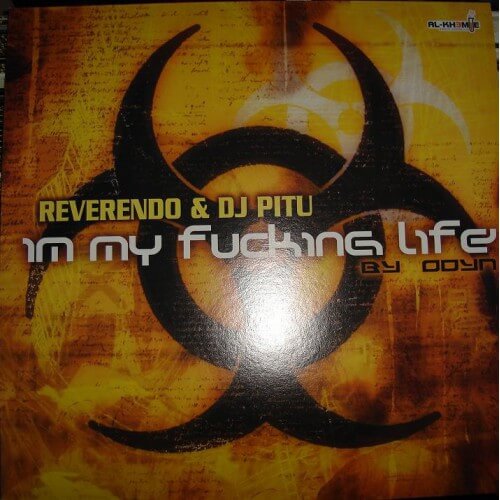 Reverendo & Pitu - In My Fucking Life