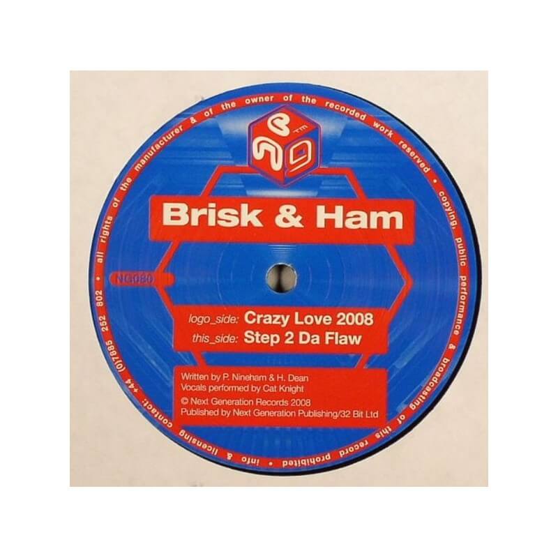 Brisk & Ham - Crazy Love 2008