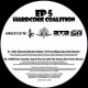 Hardcore Coalition EP 6