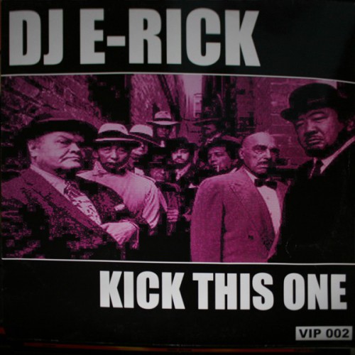 Dj E-Rick - Kick This One