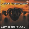 Javi Tracker - Let's Do It rmx (Ultimas copias!)