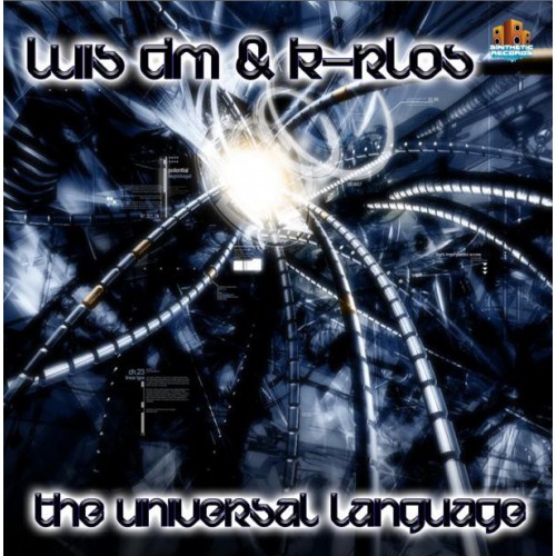 Luis DM & K-rlos DJ - The Universal Language