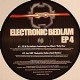 Electronic Bedlam Ep 4