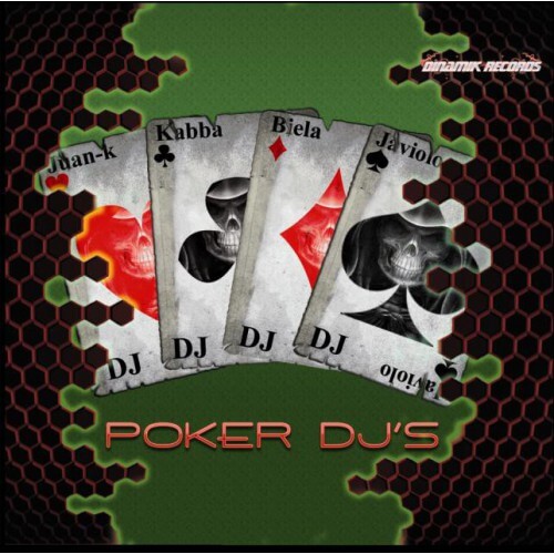 DJ Juan-K, DJ Kabba, DJ Biela, DJ Javiolo - Poker DJ's
