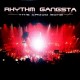 Rhythm Gangsta - The Crowd Song