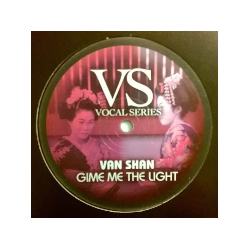 Van Shan - Give Me The Light