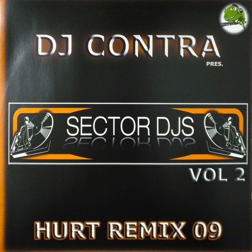Sector dj's Vol.2 - Hurt Remix 2009
