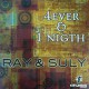 Ray & Suly - 4 Ever & 1 Night