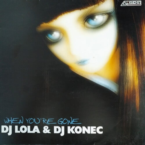 Lola & Konec - When You're Gone