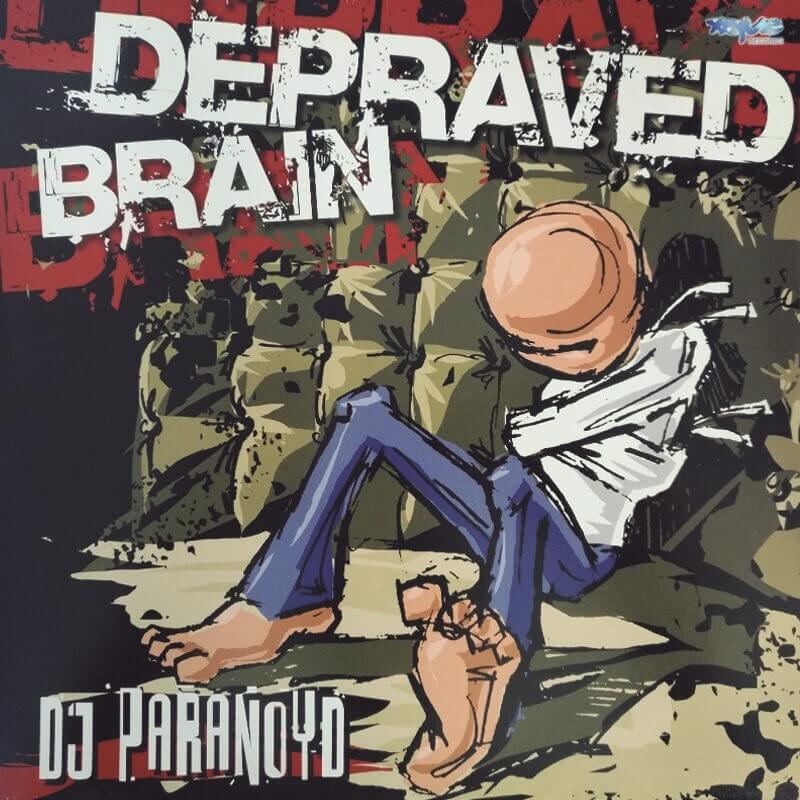 Dj Paranoid - Depraved brain