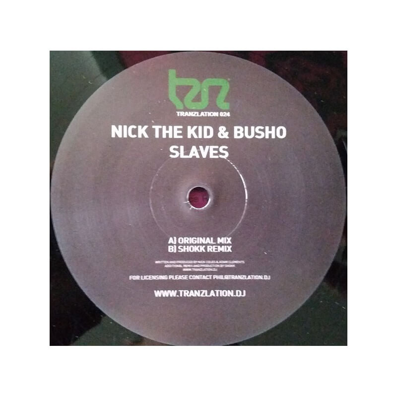 Nick The Kid & Busho - Slaves
