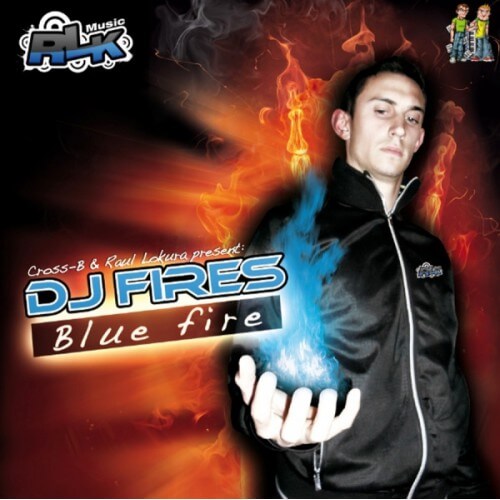 Dj Fires - Blue Fire