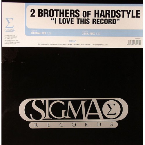 2 Brothers of Hardstyle - I love this records