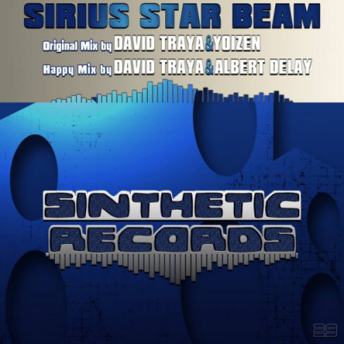 David Traya & Albert Delay - Sirius Star Beam (Happy Mix)(MP3)