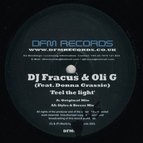 Fracus &amp; Oli G - Feel The Light