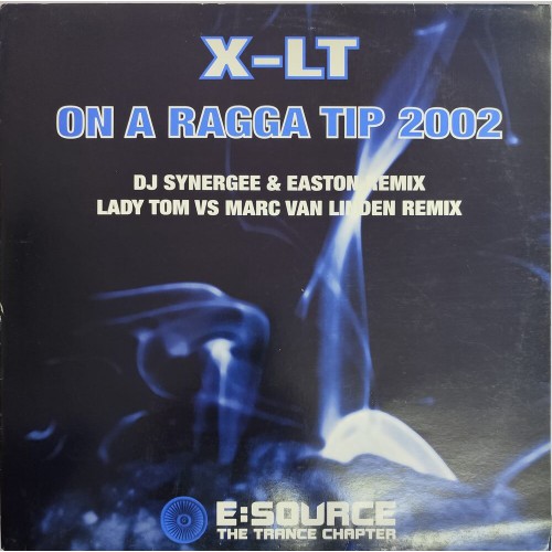 X-TL - On a Ragga Tip 2002