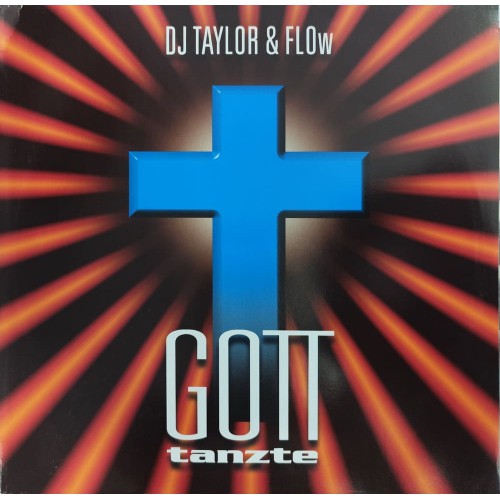 Taylor & Flow - Gott Tanzte