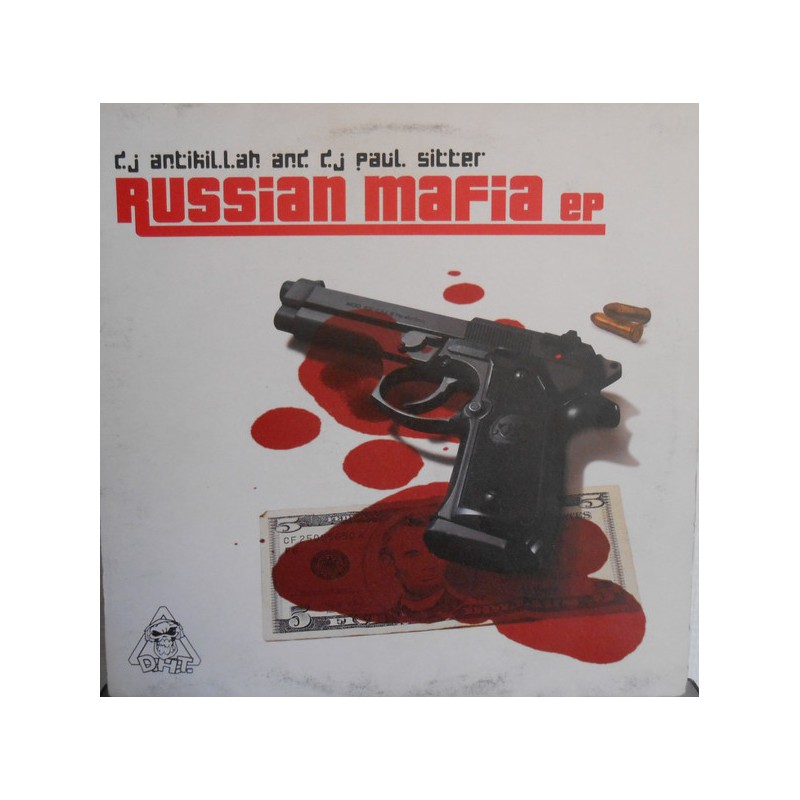 Dj antikillah & dj paul sitter - rusian mafia ep