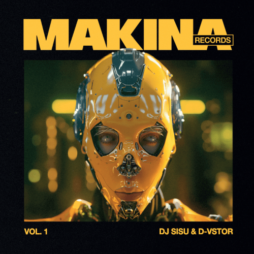 Dj Sisu & D-vstor - Makina Records Vol.1