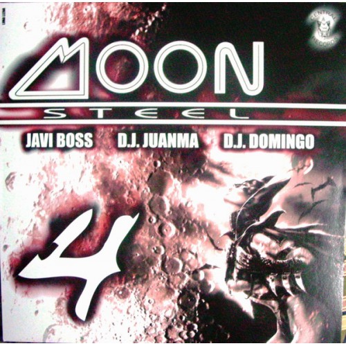 JAVI BOSS / DJ JUANMA / DJ DOMINGO -Moon steel 4