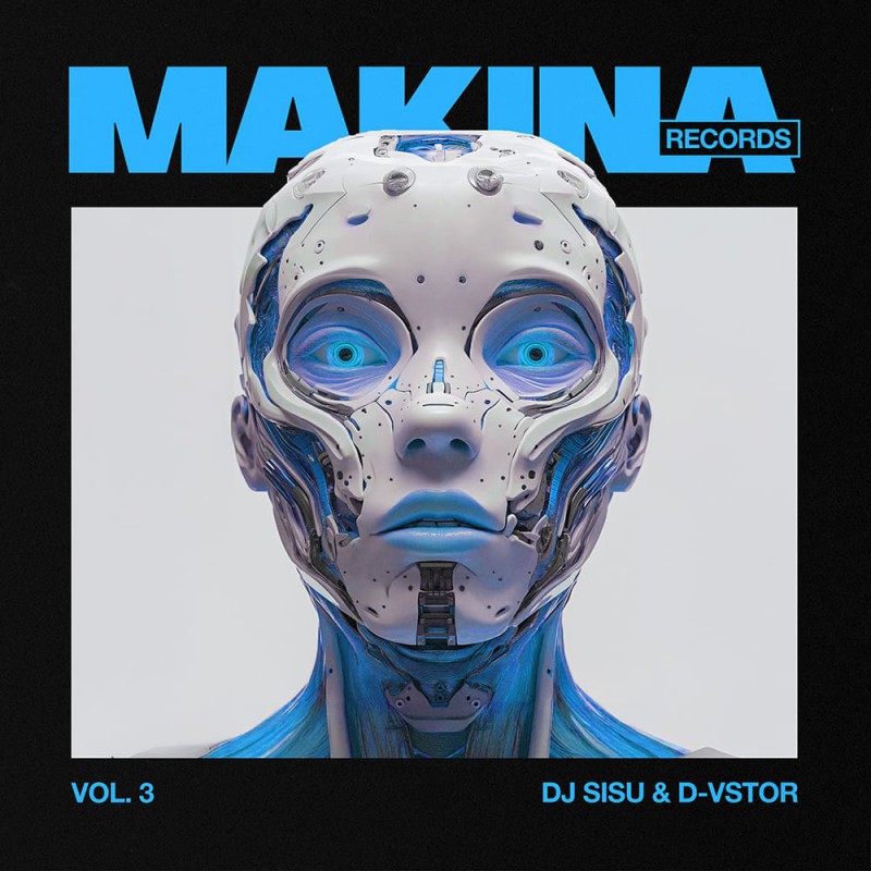 Dj Sisu & D-vstor - Makina Records Vol.3