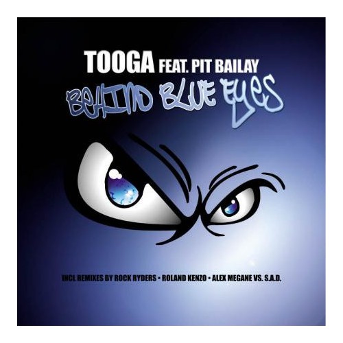 Tooga feat Pit Bailay - Behind Blue Eyes