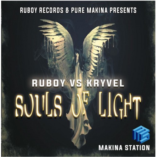 Ruboy Vs. Kryvel – Souls Of Light