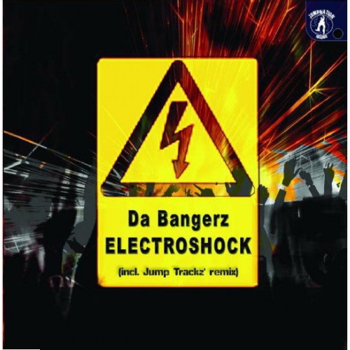 Da Bangerz - Electroshock