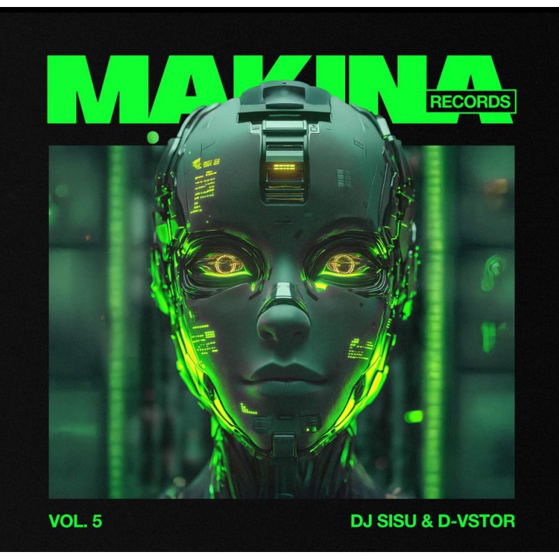 Dj Sisu & D-vstor - Makina Records Vol.5