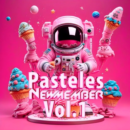 Pasteles Newmember Vol. 1