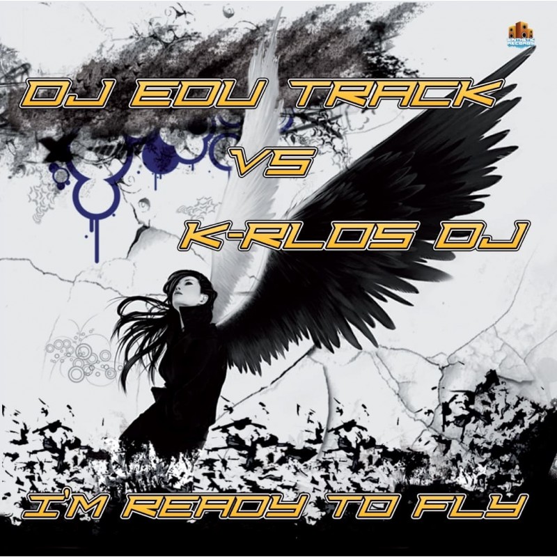 Dj Edu Track vs K-rlos Dj - I'm Ready To Fly