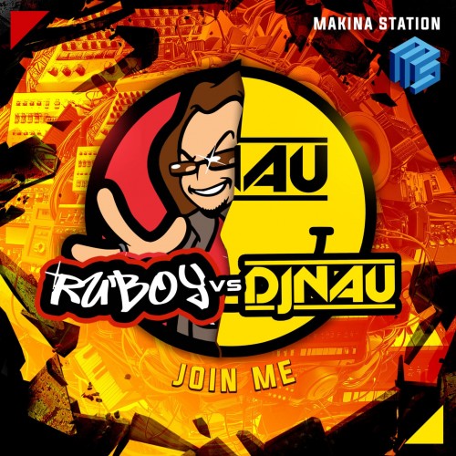Ruboy vs Dj Nau - Join Me