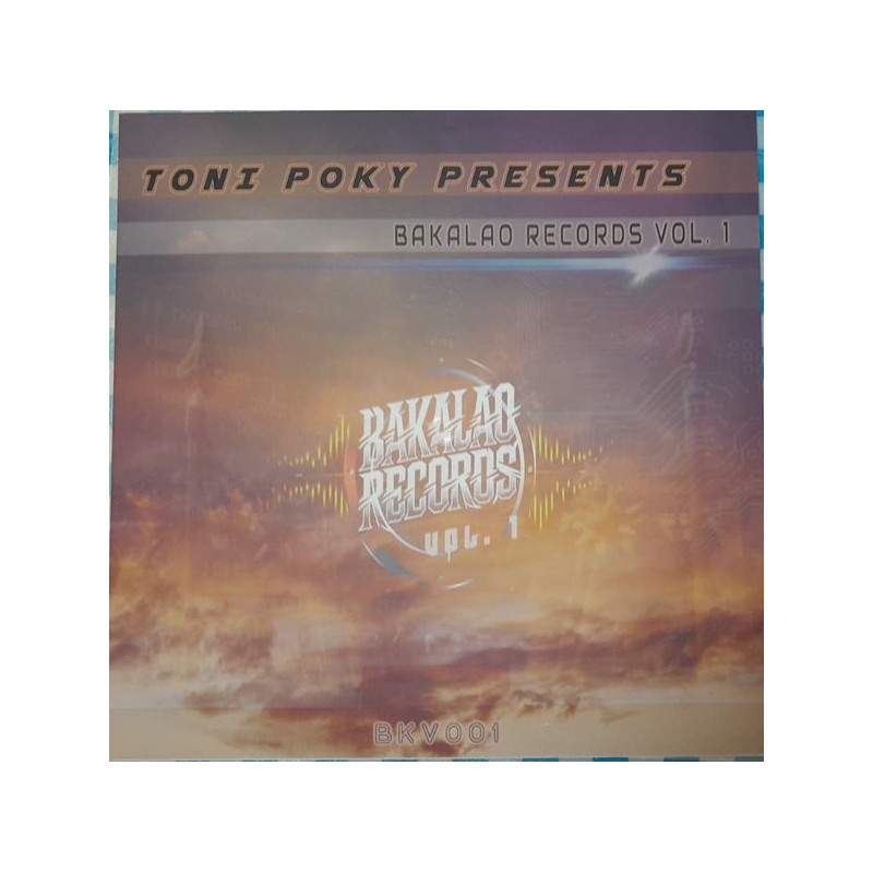 Tony Poky pres Bakalao Records Vol.1