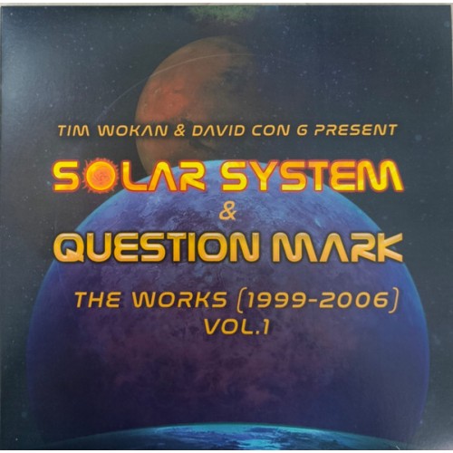 Solar System & Question Mark ‎– The Works (1999-2006) Vol.1
